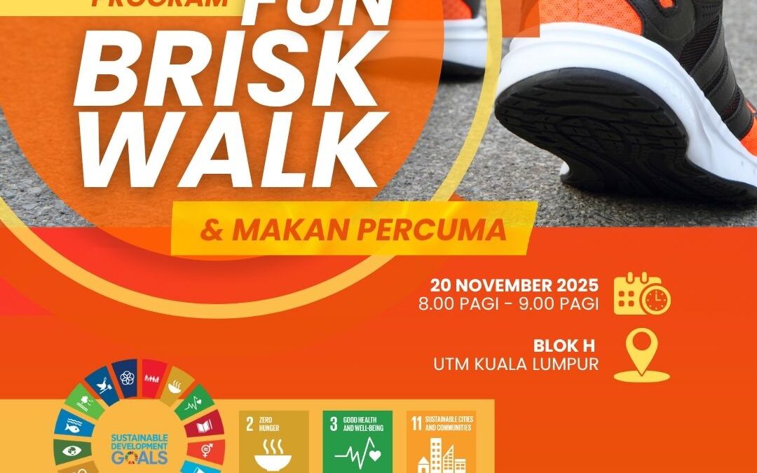 FUN BRISK WALK @ UTM KUALA LUMPUR